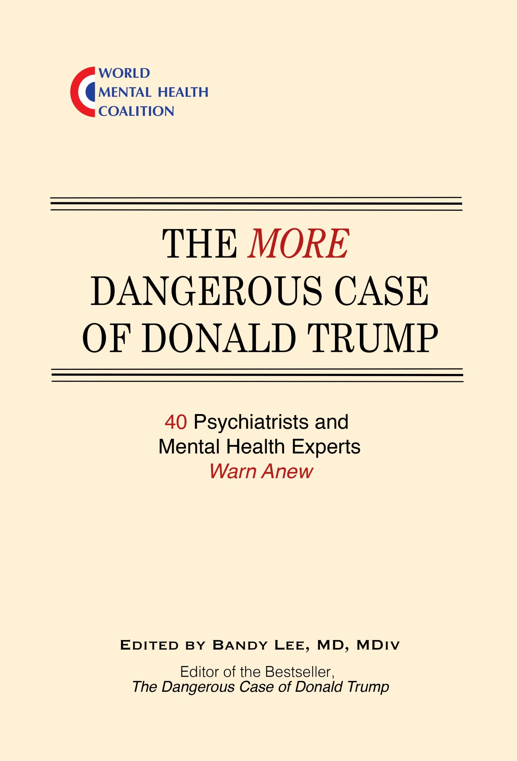 The More Dangerous Case of Donald Trump